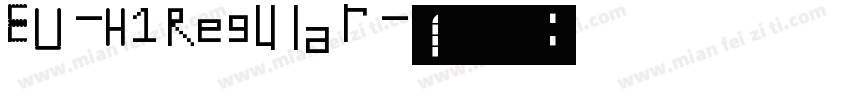 EU-H1 Regular字体转换